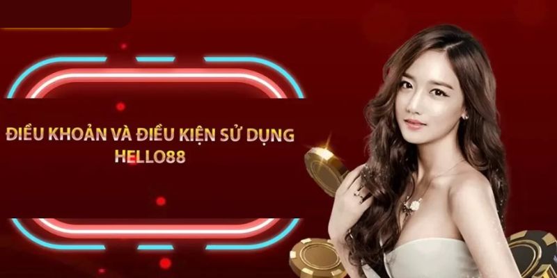 Điều Khoản Và Điều Kiện Hello88 - Trách Nhiệm Của Cả Hai 2 dieu-khoan-va-dieu-kien-hello88-2