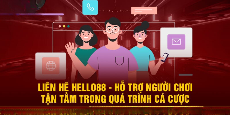 Cách Nhận Hỗ Trợ Từ Nhà Cái Hello88 Nhanh Cho Tân Binh 4 Cách liên hệ phải đảm bảo đúng và chuẩn xác